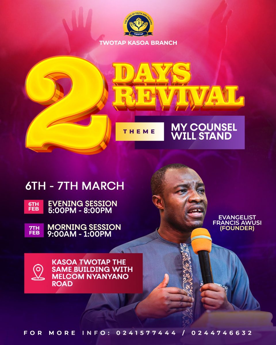 2DAYS REVIVAL SERVICE AT TWOTAP - KASOA BRANCH